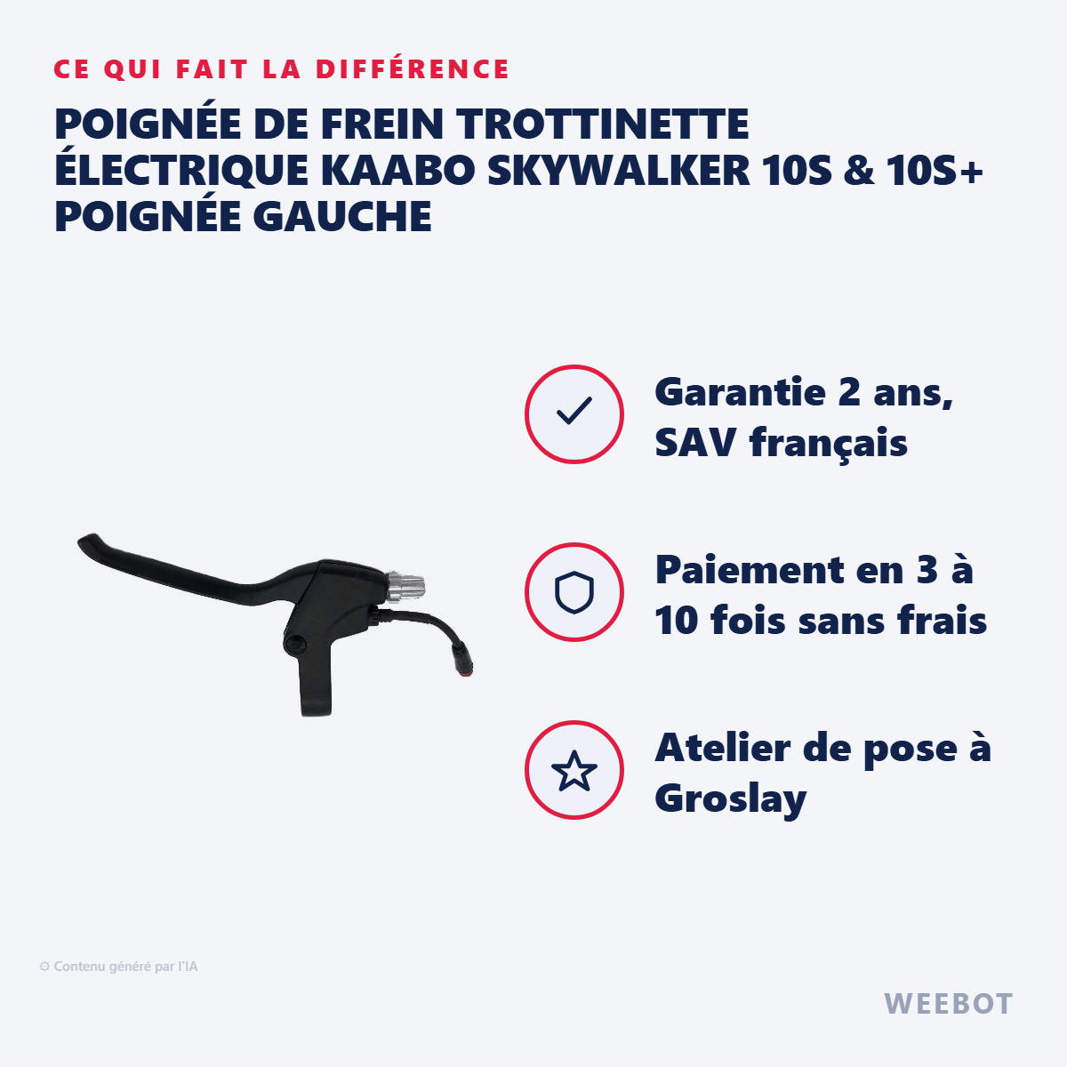 Poignée de Frein Trottinette Électrique Kaabo Skywalker 10S & 10S+ Poignée Gauche : les points forts