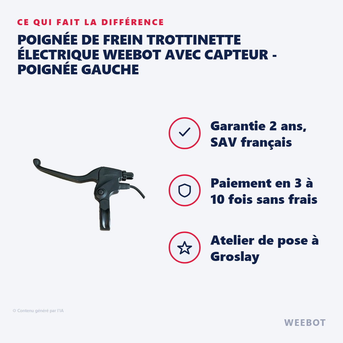Poignée de Frein Trottinette Électrique Weebot avec Capteur - Poignée Gauche : les points forts