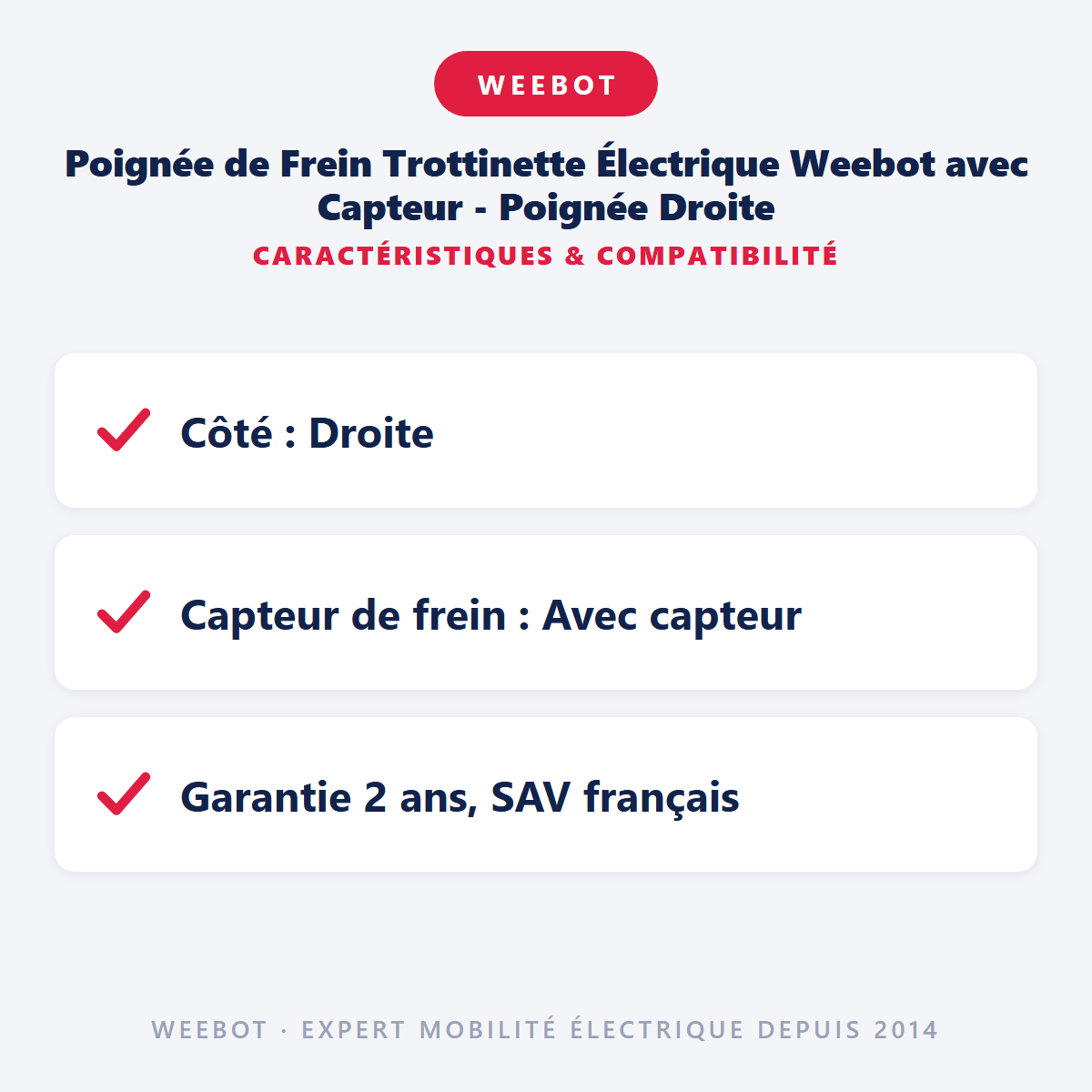 Poignée de Frein Trottinette Électrique Weebot avec Capteur - Poignée Droite : caractéristiques et compatibilité