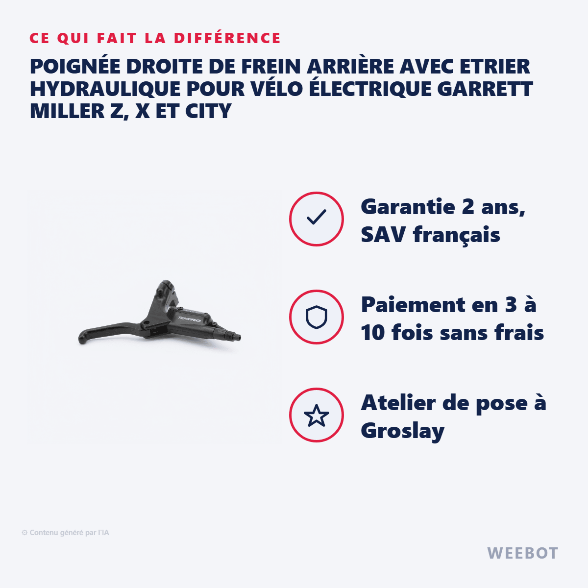 Poignée Droite de Frein Arrière avec Etrier Hydraulique pour Vélo Électrique Garrett Miller Z, X et CIty - Weebot