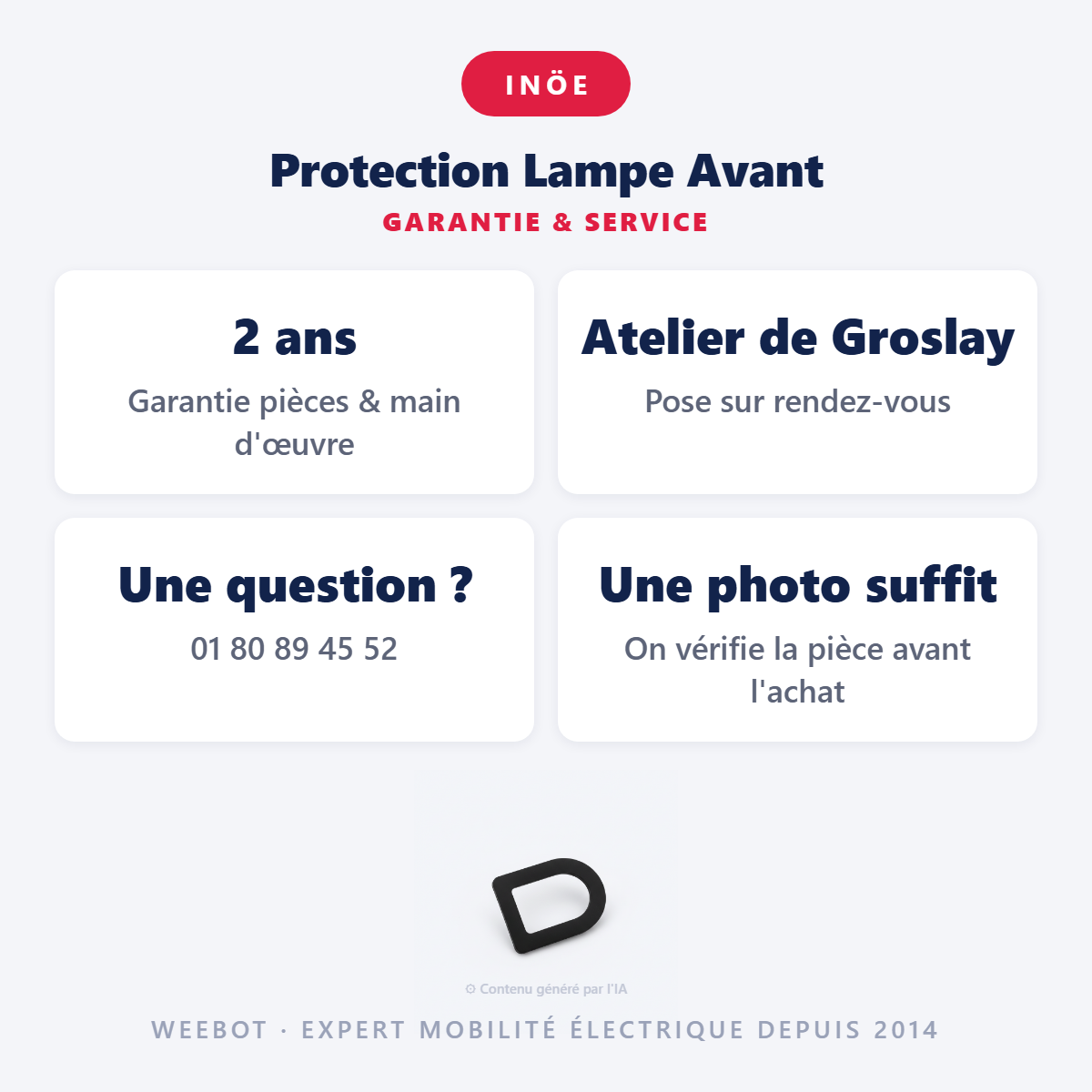 Protection Lampe Avant : garantie 2 ans et service après-vente