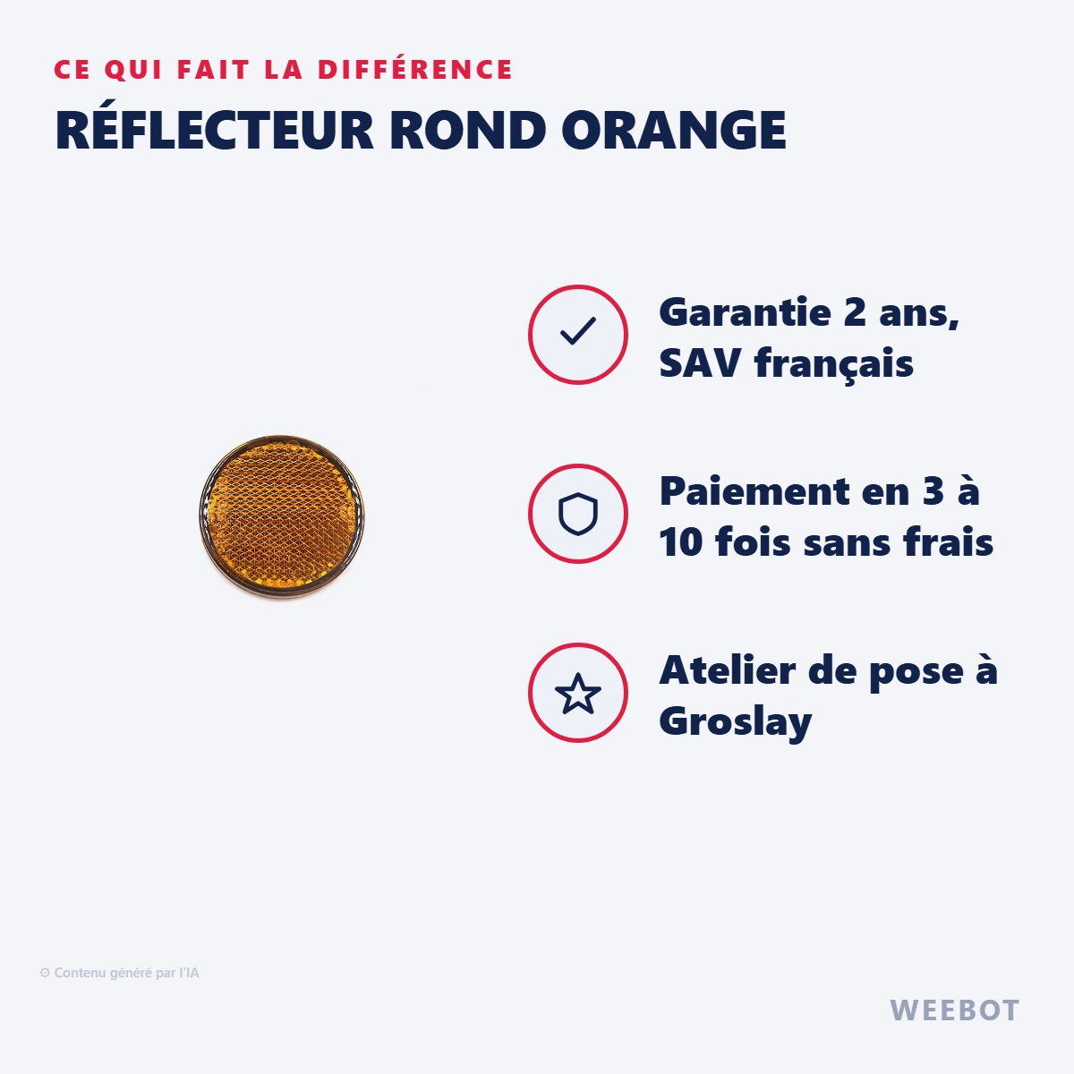 Réflecteur Rond Orange : les points forts
