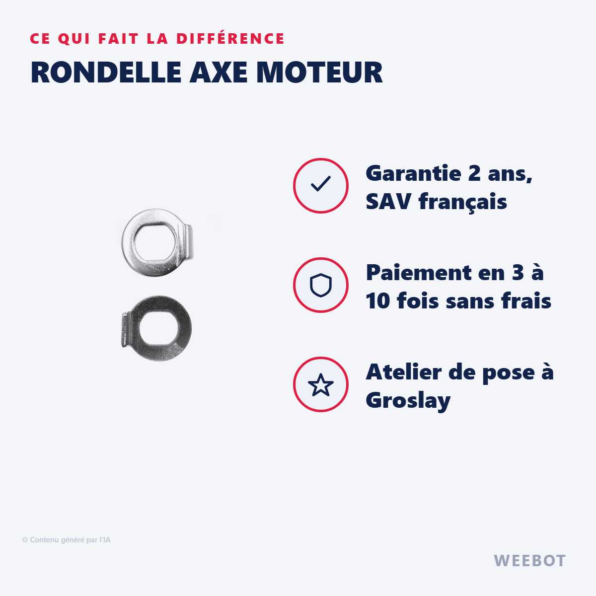 Rondelle Axe Moteur : les points forts