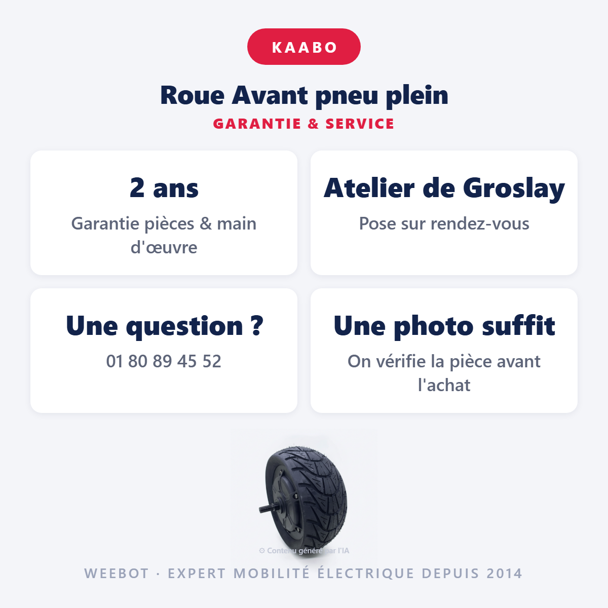 Roue Avant pneu plein : garantie 2 ans et service après-vente