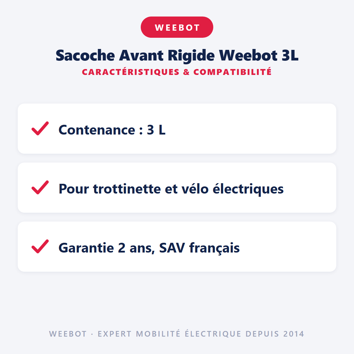 Sacoche Avant Rigide Weebot 3L : caractéristiques et compatibilité