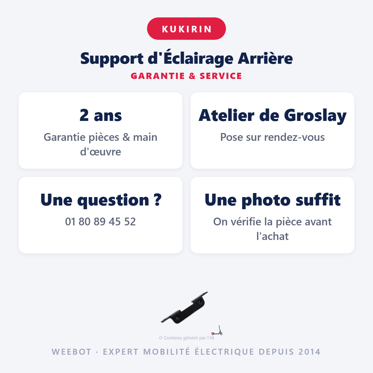 Support d'Éclairage Arrière : garantie 2 ans et service après-vente