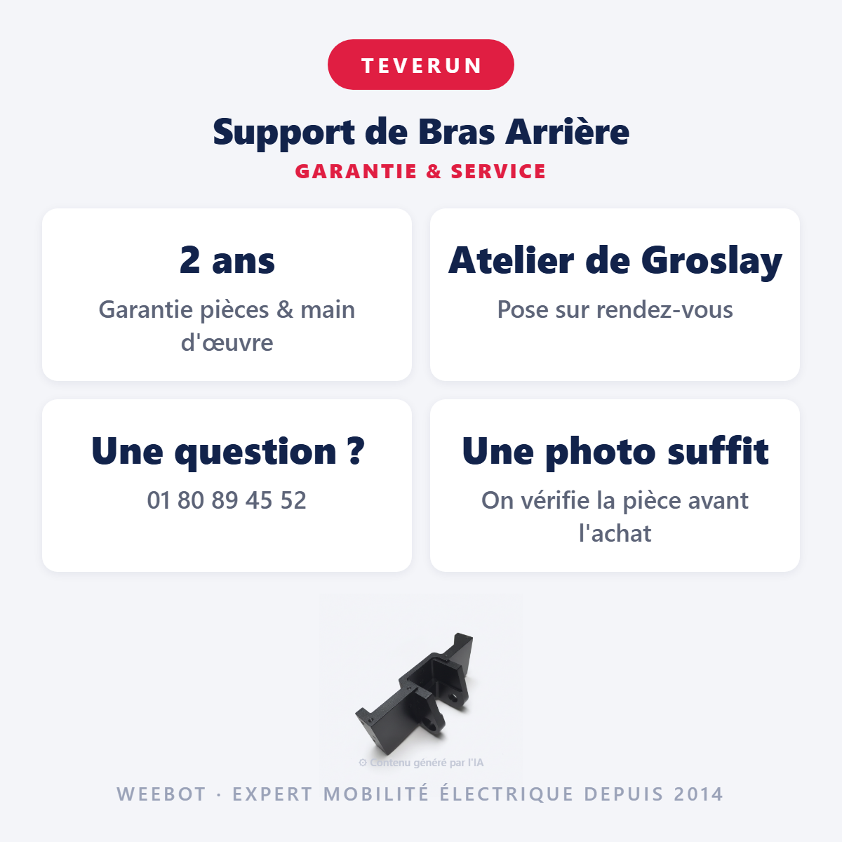 Support de Bras Arrière : garantie 2 ans et service après-vente