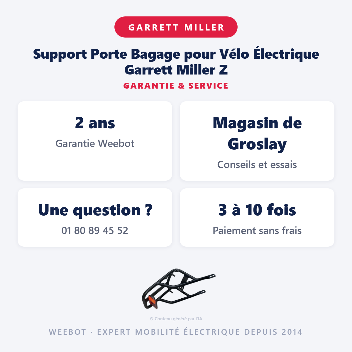Support Porte Bagage pour Vélo Électrique Garrett Miller Z : garantie 2 ans et service après-vente