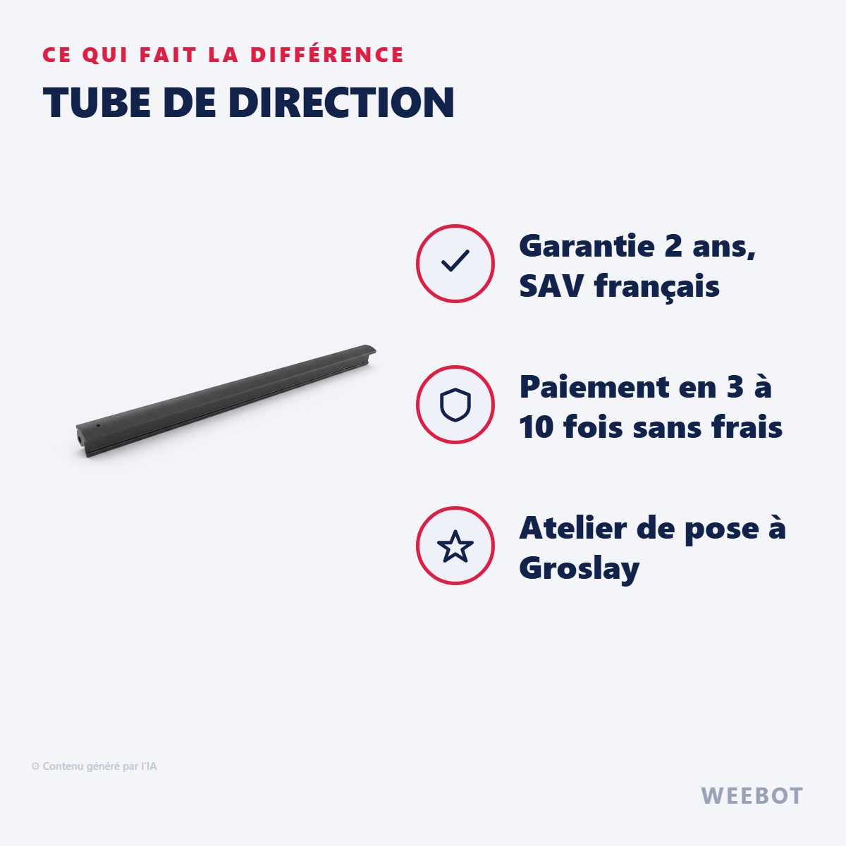 Tube de Direction : les points forts