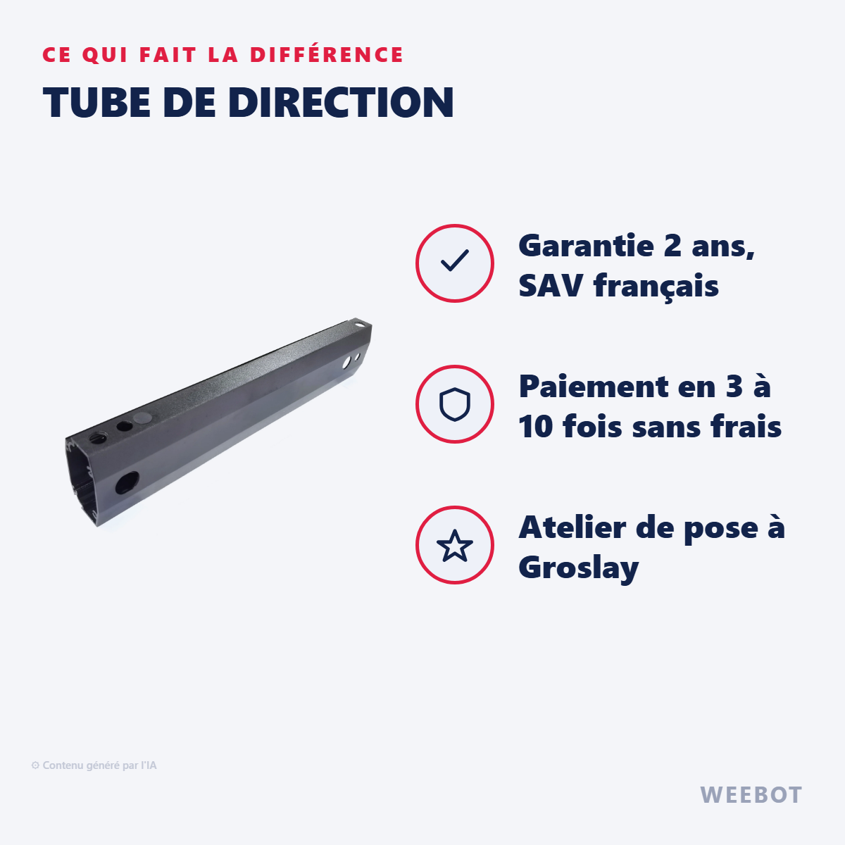 Tube de Direction : les points forts