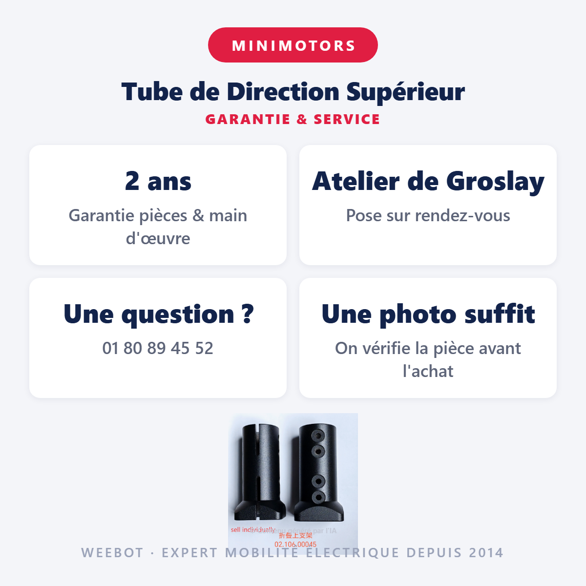 Tube de Direction Supérieur : garantie 2 ans et service après-vente