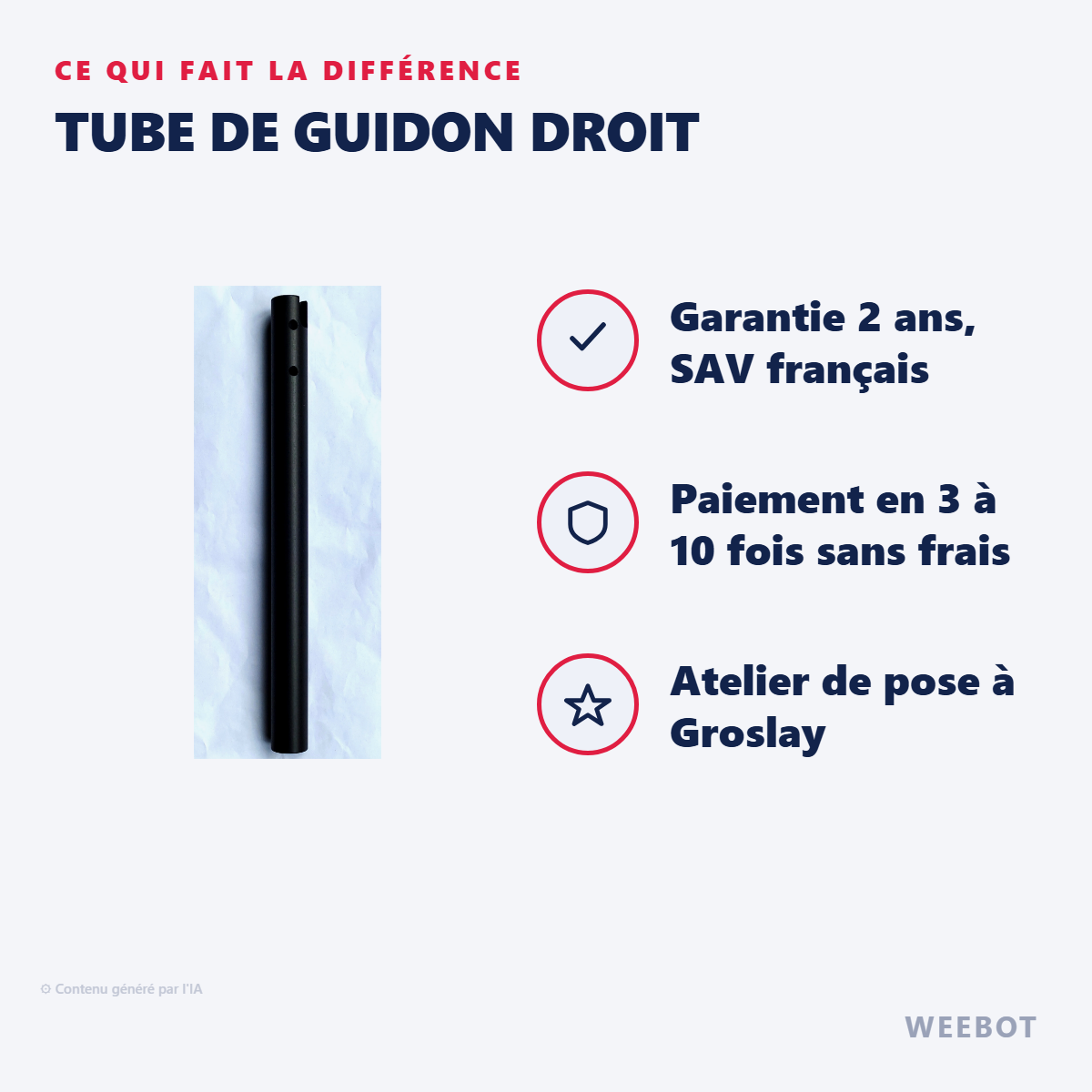Tube de Guidon Droit : les points forts