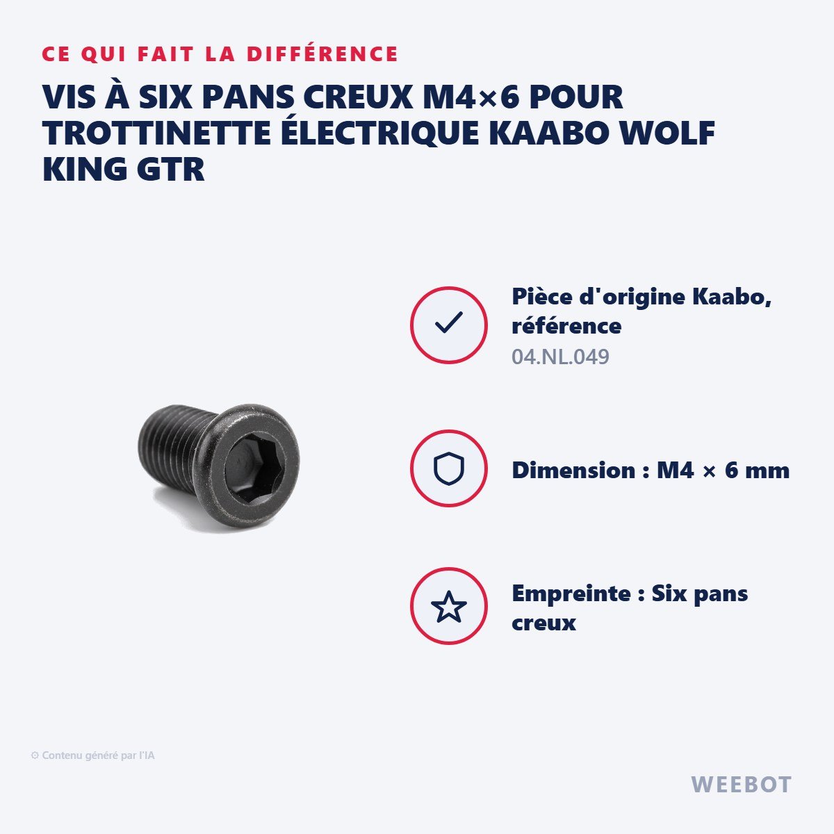 Vis à Six Pans Creux M4×6 pour Trottinette Électrique Kaabo Wolf King GTR - Weebot