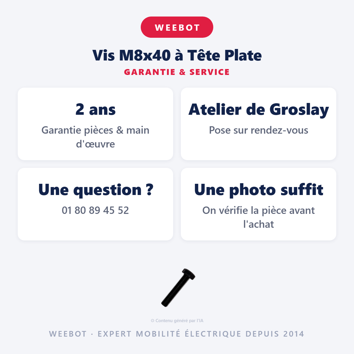 Vis M8x40 à Tête Plate : garantie 2 ans et service après-vente